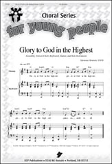 Glory to God in the Highest/Jesus I Unison choral sheet music cover